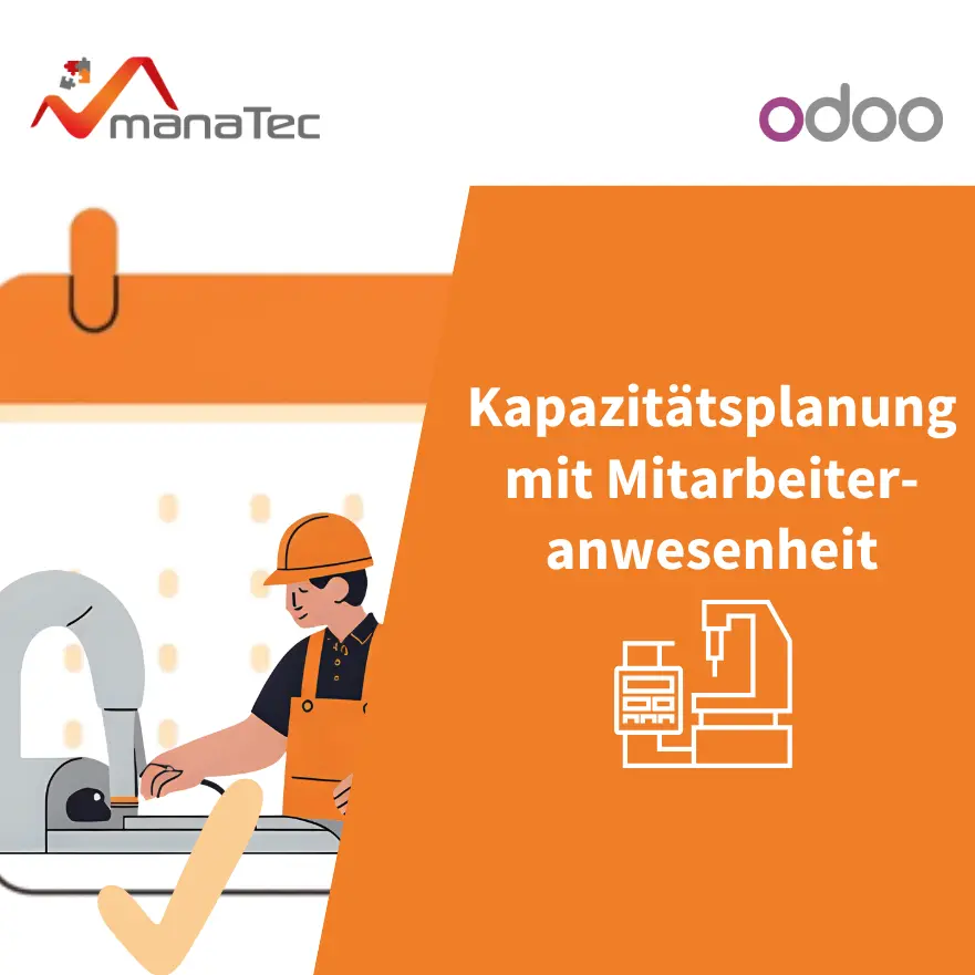 Odoo Kapazitätsplanung mit Mitarbeiteranwesenheit